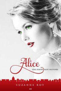 Alice, tome 2 | Un livre, des mots