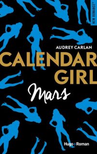 Calendar Girl: Mars | Un livre, des mots