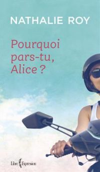 Pourquoi pars-tu Alice | Un livre, des mots