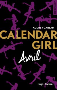 Calendar Girl: Avril | Un livre, des mots