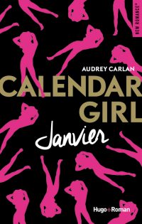 Calendar Girl : Janvier | Un livre, des mots