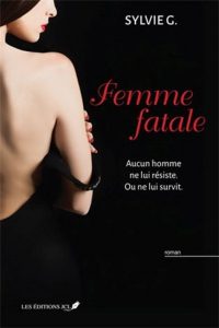 femme fatale sylvie g